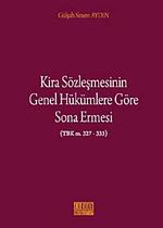 Kira Sözleşmesinin Genel Hükümlere Göre Sona Ermesi (TBK m.327-333)