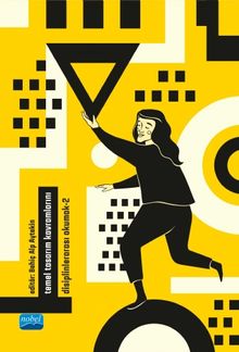 Temel Tasarım Kavramlarını Disiplinlerarası Okumak - II