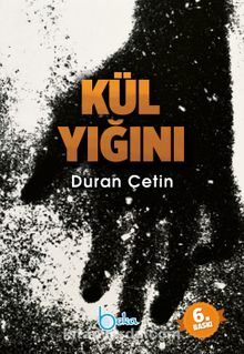 Kül Yığını - Duran Çetin