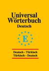 Universal W&ouml;rterbuch / Deutsch-T&uuml;rkisch T&uuml;rkisch-Deutsch