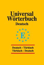 Universal Wörterbuch / Deutsch-Türkisch  Türkisch-Deutsch