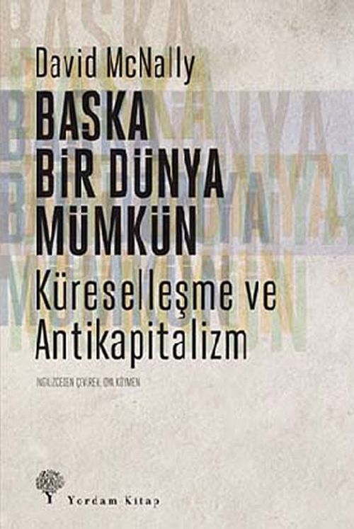 Başka Bir Dünya Mümkün & Küreselleşme ve Antikapitalizm
