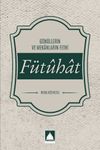 F&uuml;tuhat & G&ouml;n&uuml;llerin ve Mekanların Fethi