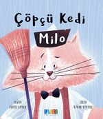 Çöpçü Kedi Milo