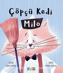 Çöpçü Kedi Milo - Ahmet Arsun