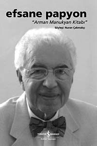 Efsane Papyon & "Arman Manukyan Kitabı"