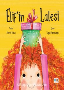 Elif’in Lalesi - Ahmet Arsun