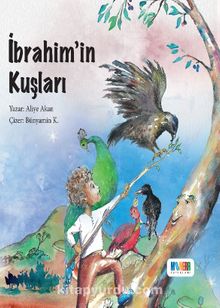 İbrahim’in Kuşları - Aliye Akan