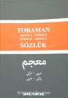 Toraman / Arapça-Türkçe Türkçe-Arapça Sözlük