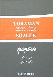 Toraman / Arapça-Türkçe  Türkçe-Arapça Sözlük