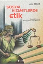 Sosyal Hizmetlerde Etik