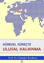Küresel Süreçte Ulusal Kalkınma