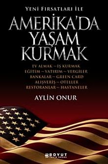 Yeni Fırsatları ile Amerika'da Yaşam Kurmak