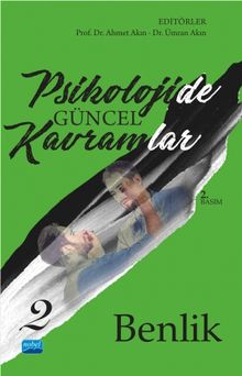 Psikolojide Güncel Kavramlar 2 & Benlik