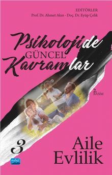 Psikolojide Güncel Kavramlar 3 & Aile - Evlilik