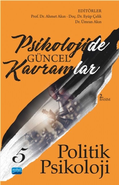 Psikolojide Güncel Kavramlar 5 & Politik Psikoloji