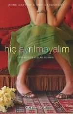 Hiç Ayrılmayalım