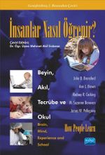 İnsanlar Nasıl Öğrenir? & Beyin, Akıl, Tecrübe ve Okul
