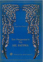 Son Peygamber'in Kızı Hz.Fatıma