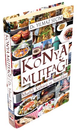 Konya Mutfağı & Mutfak Kültürü ve Yemekleri