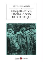 Erzurum ve Erzincan'ın Kurtuluşu