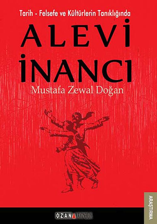 Tarih - Felsefe ve Kültürlerin Tanıklığında  Alevi İnancı