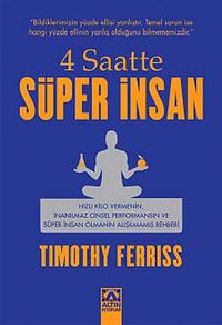 4 Saatte Süper İnsan