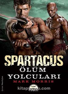 Spartaküs / Ölüm Yolcuları