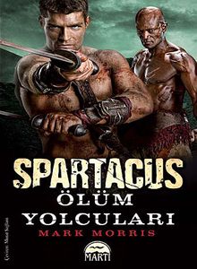 Spartaküs / Ölüm Yolcuları
