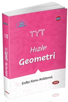 TYT Hızlı Geometri Enfes Konu Anlatımlı - Kolektif