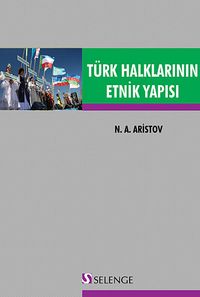 Türk Halklarının Etnik Yapısı