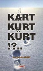 Kart Kurt Kürt!?..