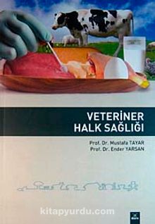 Veteriner Halk Sağlığı - Prof. Dr. Mustafa Tayar