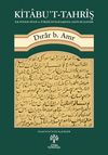 Kitabu't Tahriş & İlk D&ouml;nem Siyasi ve İtikadi İhtilaflarında Hadis Kullanımı