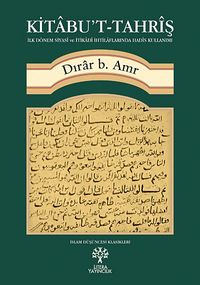 Kitabu't Tahriş & İlk Dönem Siyasi ve İtikadi İhtilaflarında Hadis Kullanımı