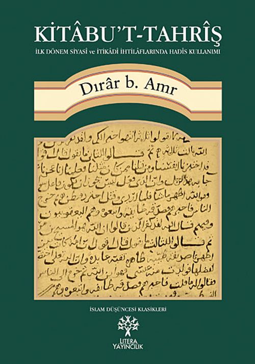 Kitabu't Tahriş & İlk Dönem Siyasi ve İtikadi İhtilaflarında Hadis Kullanımı