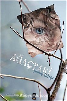 Ağaçtaki - Janne Teller
