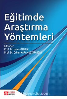 Eğitimde Araştırma Yöntemleri - Kolektif