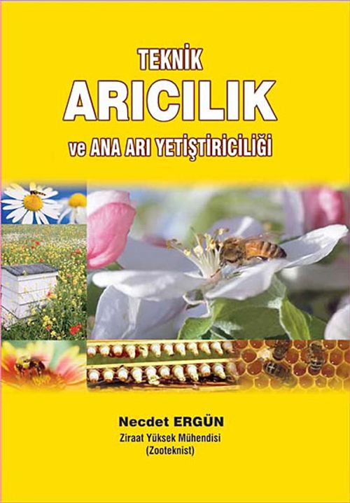 Teknik Arıcılık ve Ana Arı Yetiştiriciliği