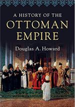 A History of the Ottoman Empire 