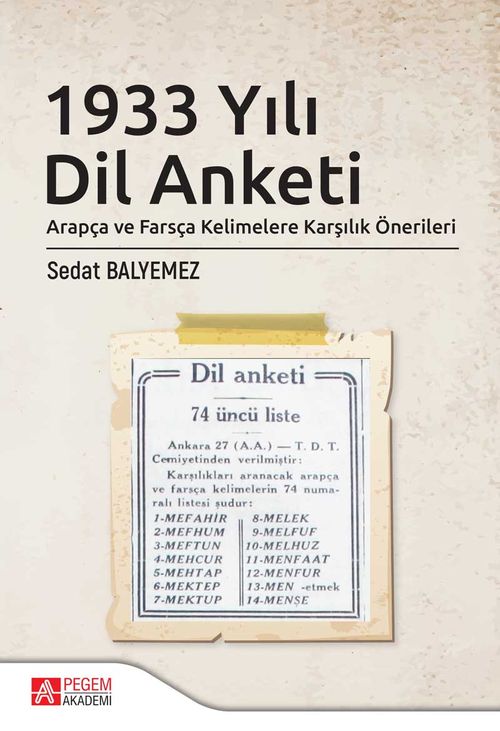 1933 Yılı Dil Anketi & Arapça ve Farsça Kelimelere Karşılık Önerileri