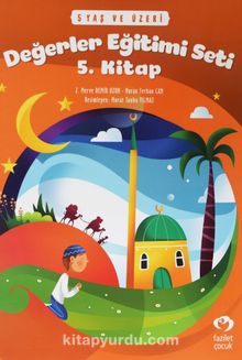 Değerler Eğitimi Seti 5. Kitap Stickerli (5 Yaş ve Üzeri) - Nuran Ferhan Can