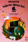 Değerler Eğitimi Seti 6.Kitap - Stickerli (6 Yaş ve &Uuml;zeri)