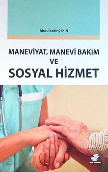 Maneviyat, Manevi Bakım ve Sosyal Hizmet
