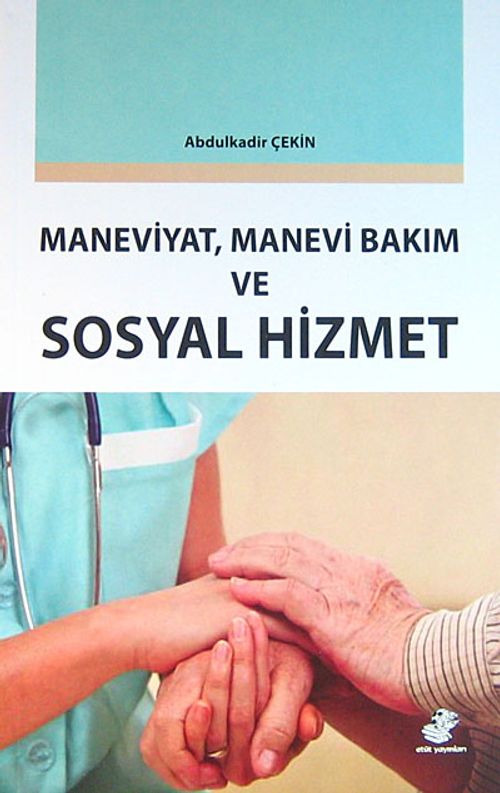 Maneviyat, Manevi Bakım ve Sosyal Hizmet