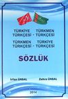 Türkiye Türkçesi - Türkmen Türkçesi Türkmen Türkçesi - Türkiye Türkçesi Sözlük