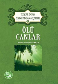 Ölü Canlar / Türk ve Dünya Edebiyatından Seçmeler