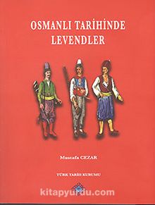 Osmanlı Tarihinde Levendler
