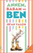 Annem, Babam ve Ben
