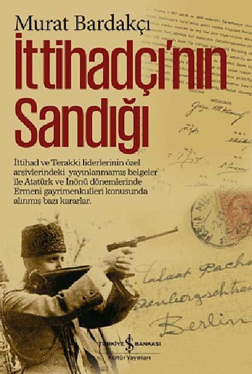 İttihadçı'nın Sandığı (Ciltli)